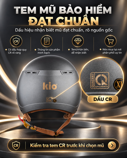 Tem mũ bảo hiểm đạt chuẩn là gì? Cách nhận biết tem CR chính xác